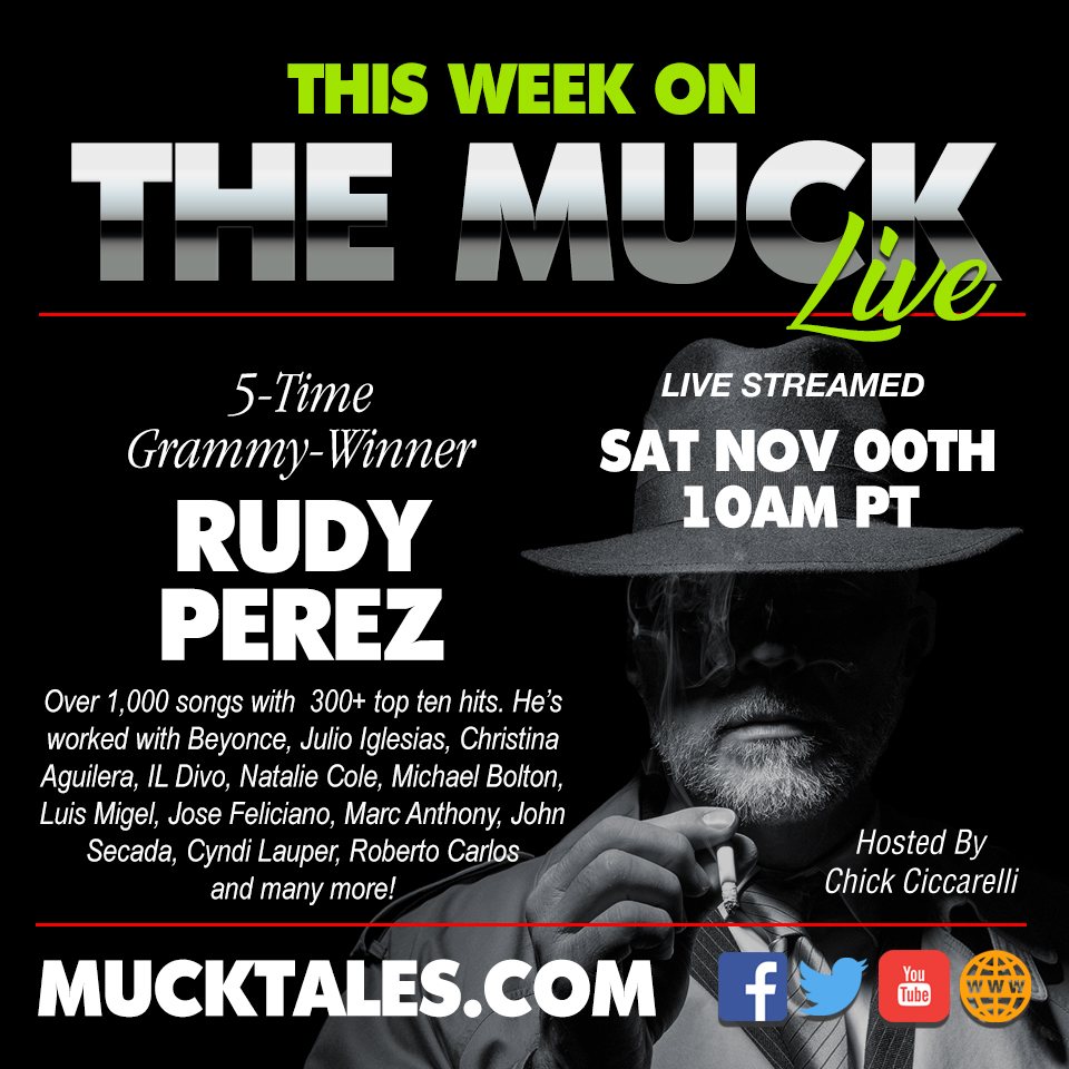 Muck Live – Rudy Perez Interview